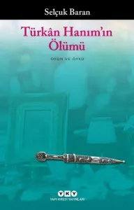 Türkân Hanım'ın Ölümü