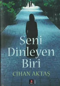 Seni Dinleyen Biri