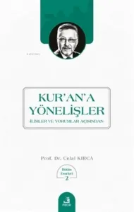 Kur'an'a Yönelişler