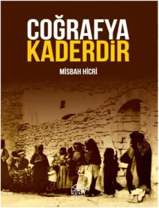 Coğrafya Kaderdir