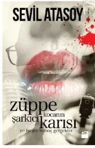 Züppe Kocanın Şarkıcı Karısı