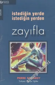 İstediğin Yerde İstediğin Yerden Zayıfla -        1999
