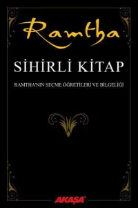 Sihirli Kitap; Ramtha'nın Seçme Öğretileri ve Bilgeliği