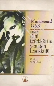 İslam'da Dini Tefekkürün Yeniden Teşekkülü