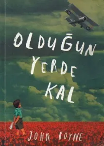 Olduğun Yerde Kal