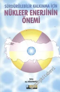 Sürdürülebilir Kalkınma İçin Nükleer Enerjinin Önemi -        2006