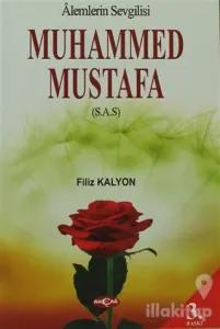 Alemlerin Sevgilisi Muhammed Mustafa (S.A.S)