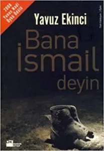 Bana İsmail Deyin