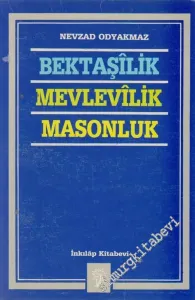 Bektaşîlik, Mevlevîlik, Masonluk -        1988