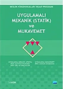 Uygulamalı Mekanik (Statik) ve Mukavemet Meslek Yüksekokulları İnşaat Programı