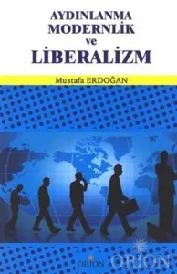 Aydınlanma Modernlik ve Liberalizm