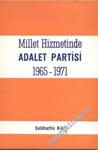 Millet Hizmetinde Adalet Partisi 1965 - 1971 -