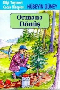 Ormana Dönüş -         2002