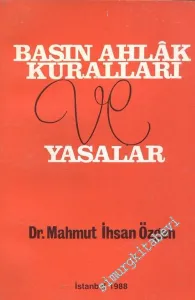 Basın Ahlak Kuralları ve Yasalar -        1988