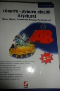 Türkiye - Avrupa Birliği İlişkileri
