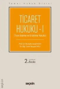 Ticaret Hukuku – I