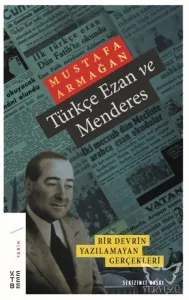 Türkçe Ezan ve Menderes