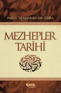 Mezhepler Tarihi Muhammed Ebu Zehra