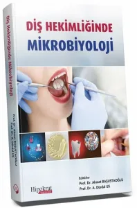 Diş Hekimliğinde Mikrobiyoloji