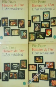 Histoire de l'Art: L'Art Moderne 2 Tomes. / L'Art  Médiéval / L'Art Renaissant ( 4 Livres ) -