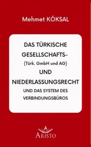 Das türkische Gesellschaftsrecht
