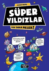 Süper Yıldızlar; Yok Daha Neler