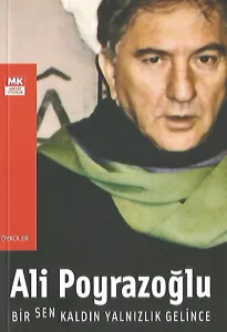 Bir Sen Kaldın Yalnızlık Gelince