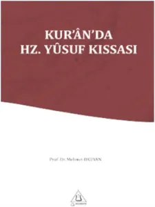 Kur’an’da Hz. Yusuf Kıssası