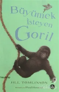 Büyümek İsteyen Goril