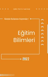 Eğitim Bilimleri Alanında Uluslararası Araştırmalar I (E-Kitap)