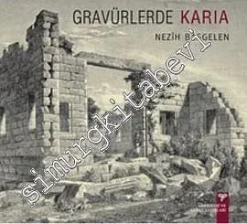 Gravürlerde Karia -        2013