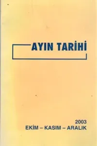 Ayın Tarihi 2003 Ekim - Kasım - Aralık