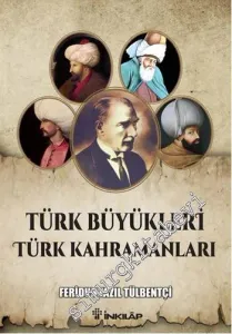 Türk Büyükleri ve Türk Kahramanları -