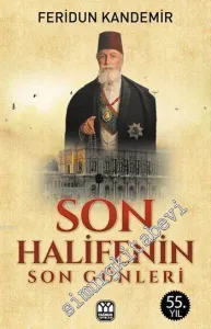 Son Halifenin Son Günleri -