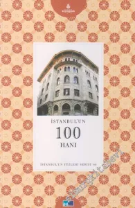 İstanbul'un 100 Hanı -