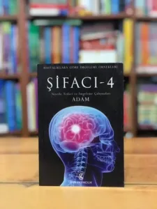 Şifacı - 4 Niyetle Tedavi ve İmgeleme Çalışmaları