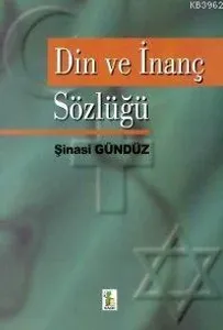 Din ve İnanç Sözlüğü