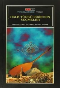 Halk Türkülerinden Seçmeler Halk Türkülerinden Seçmeler
