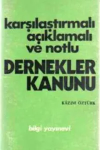 Karşılaştırmalı Açıklamalı ve Notlu Dernekler Kanunu