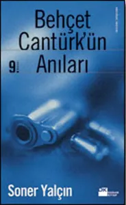 Behçet Cantürk’ün Anıları