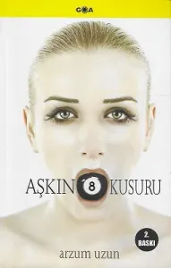 Aşkın 8 Kusuru