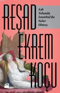 Aşk Yolunda İstanbul’da Neler Olmuş?