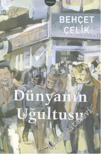 Dünyanın Uğultusu -