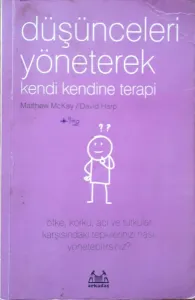 Düşünceleri Yöneterek Kendi Kendine Terapi