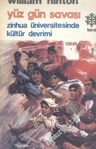 Yüz Gün Savaşı Zinhua Üniversitesinde Kültür Devrimi -