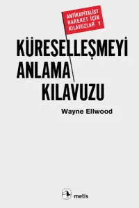 Küreselleşmeyi Anlama Kılavuzu