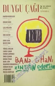 Duygu Çağı: Felsefe, Sanat, Şiir Dergisi -  Dosya: Bana Cihanı Zindan Edersin - Sayı: 2      Mayıs - Haziran