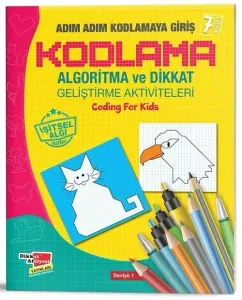 Adım Adım Kodlamaya Giriş - Algoritma ve Dikkat Geliştirme Aktiviteleri 1. Seviye