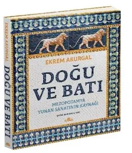 Doğu ve Batı (Ciltli)