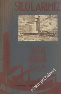 Silolarımız - Ziraat Kongresi 1938 -        1938